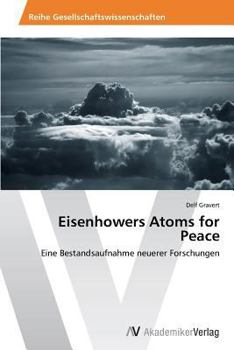 Paperback Eisenhowers Atoms for Peace [German] Book