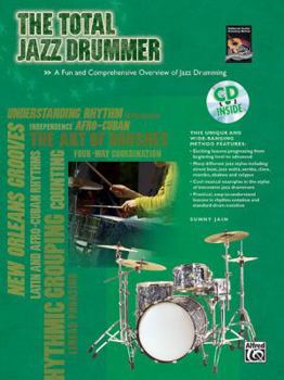 Paperback The Total Jazz Drummer: A Fun and Comprehensive Overview of Jazz Drumming, Book & CD (The Total Drummer) Book