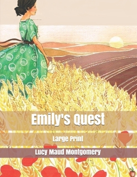 Emily's Quest: Large Print