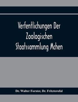 Paperback Verfentlichungen Der Zoologischen Staatssammlung Mchen Book