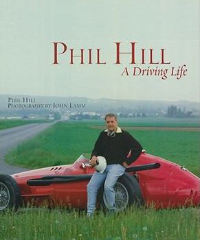 Hardcover Phil Hill: A Driving Life Book