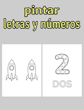 Paperback pintar letras y números: +3 [Spanish] Book