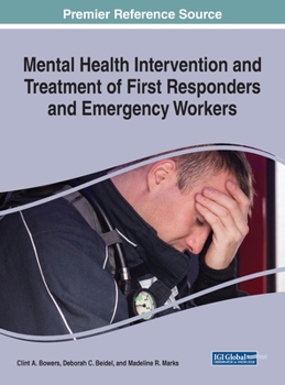 Hardcover Mental Health Intervention and Treatment of First Responders and Emergency Workers Book