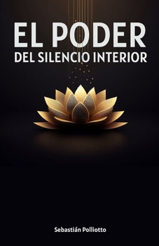 Paperback El Poder del Silencio Interior [Spanish] Book