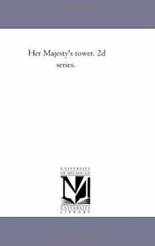 Paperback Her Majesty'S tower. 2D Series. Book