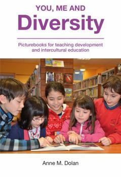 You, Me and Diversity: Picturebooks for Teaching Development and Intercultural Education