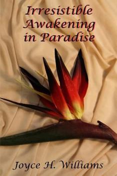 Paperback Irresistible Awakening in Paradise Book