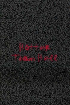 Hotter Than Hell: Horror Notebook Journal Composition Blank Lined Diary Notepad 120 Pages Paperback Pink Black