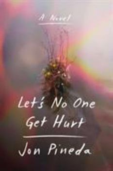 Hardcover Let's No One Get Hurt Book