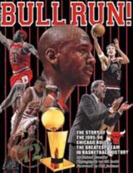 Hardcover Bull Run: The Story of the 1995-96 Chicaco Bulls, the Greatest Team in Basketball History Book