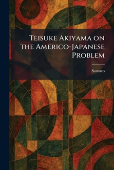 Paperback Teisuke Akiyama on the Americo-Japanese Problem Book