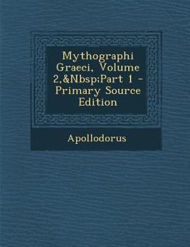 Paperback Mythographi Graeci, Volume 2, Part 1 [Greek, Ancient (To 1453)] Book