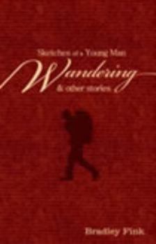 Perfect Paperback Sketches of a Young Man Wandering Book