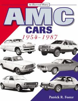 Paperback AMC Cars 1954-1987: An Illustrated History Book