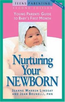 Paperback Nurturing Your Newborn: Young Parents' Guide to Baby's First Month Book