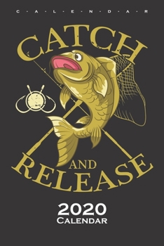 Catch and Release Carp Hunting Calendar 2020: Annual Calendar for animal friends, who love the flightless kiwi bird from New Zealand
