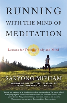 Paperback Running with the Mind of Meditation: Lessons for Training Body and Mind Book