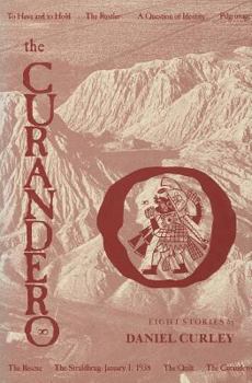 Hardcover The Curandero: Stories Book