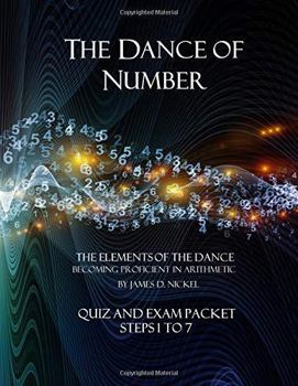 Paperback The Dance of Number: Quiz and Exam Packet - Steps 1 to 7 Book