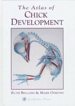 Hardcover The Atlas of Chick Development Book