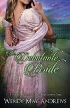 The Debutante Bride - Book #2 of the Ladies of Mayfair