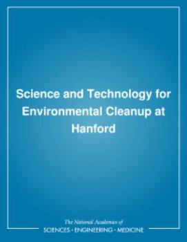 Paperback Science and Technology for Environmental Cleanup at Hanford Book