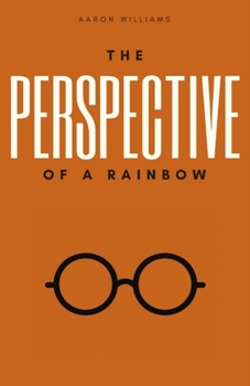 Paperback The Perspective of a Rainbow Book
