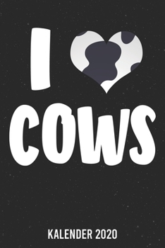 Kalender 2020: I love Cows A5 Kalender Planer für ein erfolgreiches Jahr - 110 Seiten (German Edition)