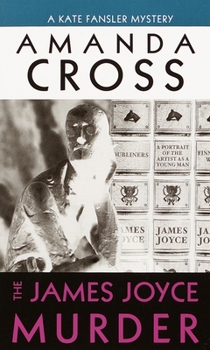 The James Joyce Murder - Book #2 of the Kate Fansler Mystery