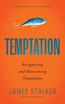 Paperback Temptation: Recognizing and Overcoming Temptation Book