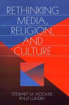 Paperback Rethinking Media, Religion, and Culture Book