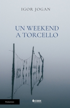 Paperback Un weekend a Torcello [Italian] Book