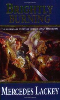 Brightly Burning - Book #24 of the Valdemar (Publication order)