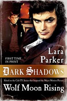 Paperback Dark Shadows: Wolf Moon Rising Book