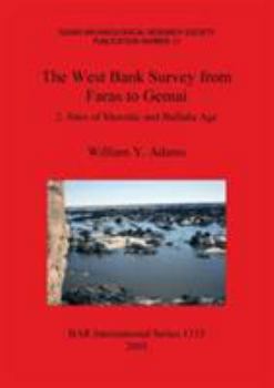 Paperback The West Bank Survey from Faras to Gemai: 2. Sites of Meroitic and Ballaña Age Book