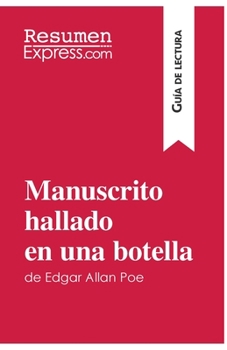 Paperback Manuscrito hallado en una botella de Edgar Allan Poe (Guía de lectura): Resumen y análisis completo [Spanish] Book