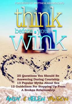 Paperback Think Before You Wink: A Practical Guide for the Successful Christian Single Book