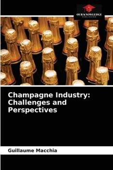 Paperback Champagne Industry: Challenges and Perspectives Book
