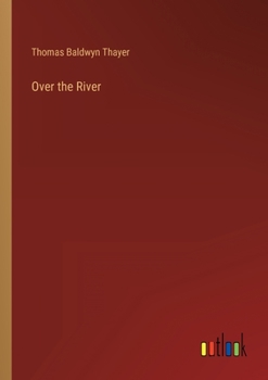 Paperback Over the River Book