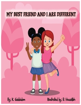 Paperback My Best Friend and I Are Different Book