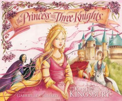 Hardcover The Princess and the Three Knights Book