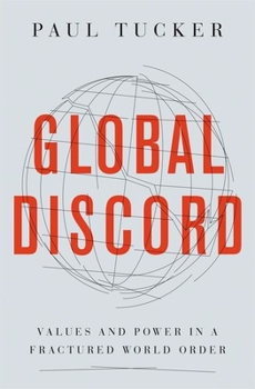Hardcover Global Discord: Values and Power in a Fractured World Order Book