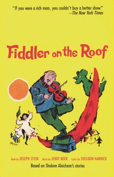 Paperback Fiddler on the Roof: Based on Sholom Aleichem's Stories Book