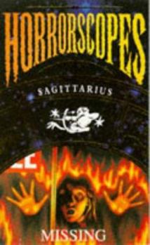 Sagittarius: Missing - Book  of the Horrorscopes