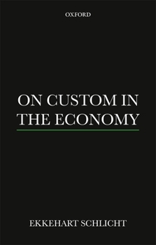 Paperback On Custom in the Economy P Book