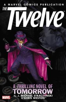 The Twelve Volume 2 Premiere HC - Book #2 of the Twelve