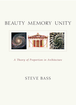 Paperback Beauty Memory Unity: A Theory of Proportion in Architecture Book
