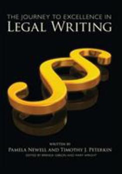 Paperback The Journey to Excellence in Legal Writing Book