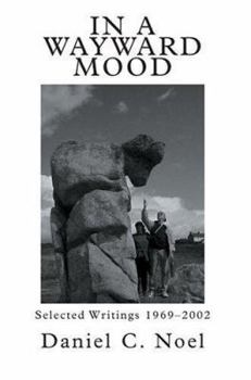 Paperback In a Wayward Mood: Selected Writings 1969-2002 Book