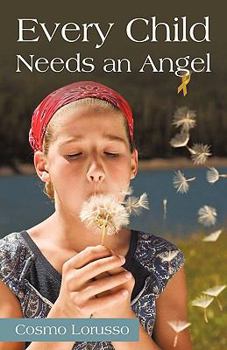 Paperback Every Child Needs an Angel Book